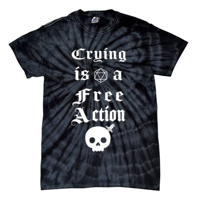Crying Is A Free Action Gaming Tie-Dye T-Shirt