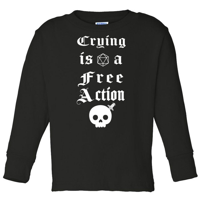 Crying Is A Free Action Gaming Toddler Long Sleeve Shirt