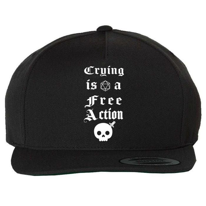 Crying Is A Free Action Gaming Wool Snapback Cap