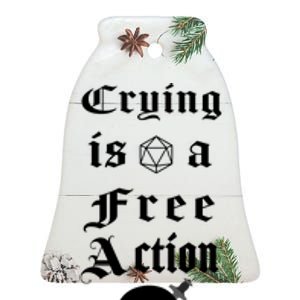 Crying Is A Free Action Gaming Ceramic Bell Ornament