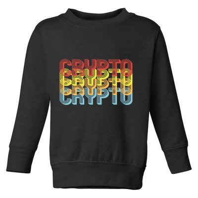 Crypto Crypto Crypto Crypto Retro Style Toddler Sweatshirt