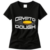 Crypto Dough Womens T-Shirt
