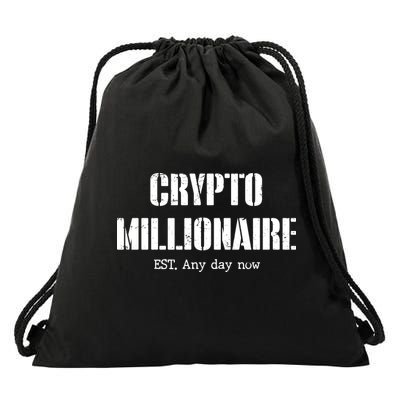 Crypto Millionaire Est. Any Day Now Drawstring Bag