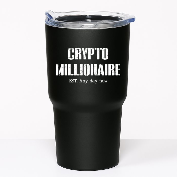Crypto Millionaire Est. Any Day Now Tumbler