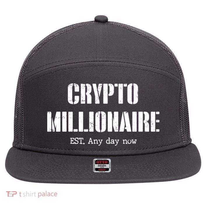 Crypto Millionaire Est. Any Day Now 7 Panel Mesh Trucker Snapback Hat