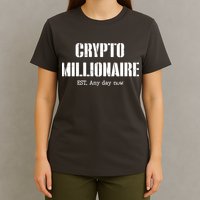 Crypto Millionaire Est. Any Day Now T-Shirt