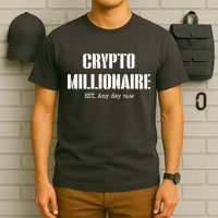 Crypto Millionaire Est. Any Day Now T-Shirt
