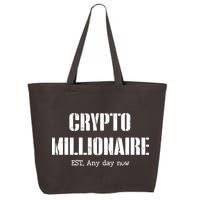 Crypto Millionaire Est. Any Day Now 25L Jumbo Tote