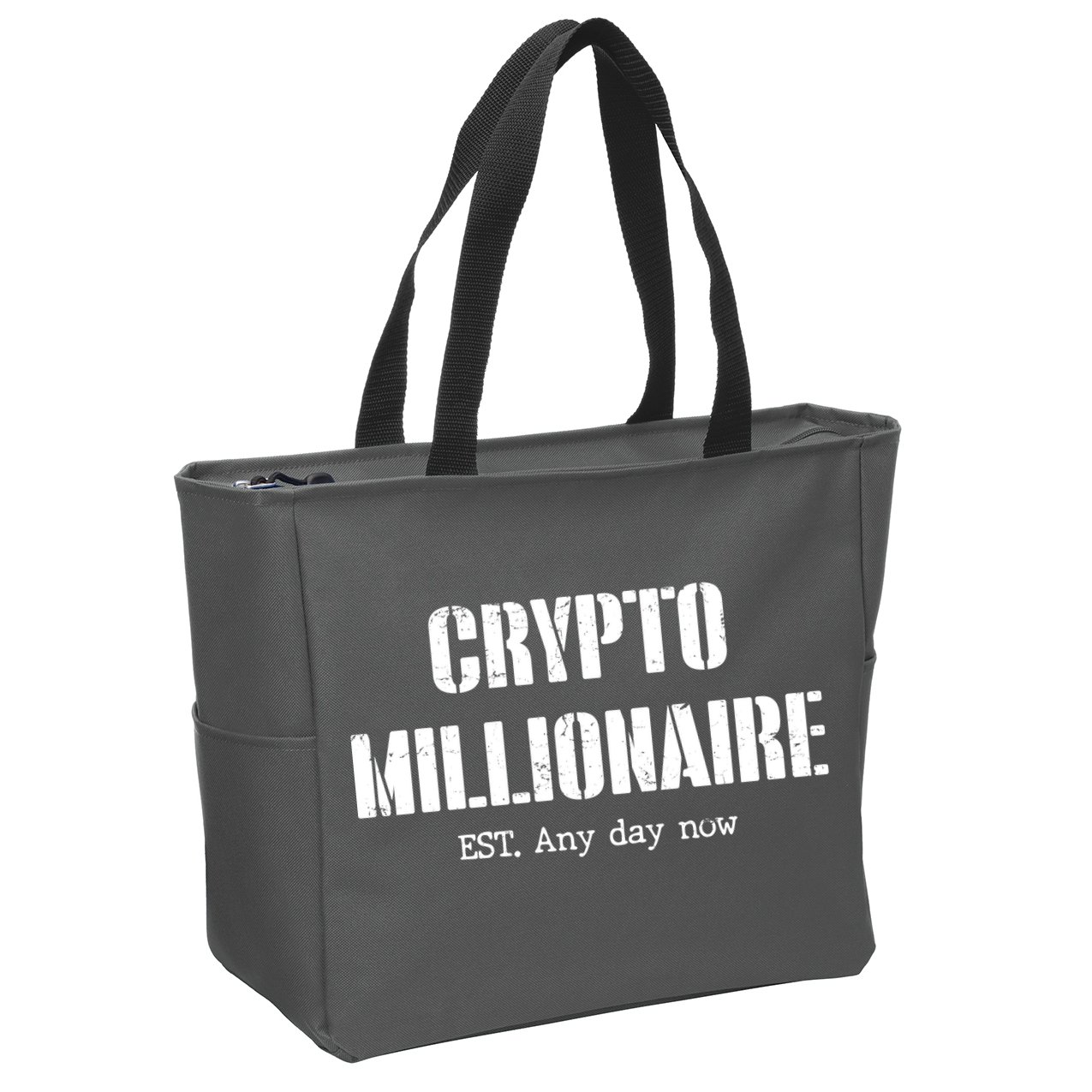 Crypto Millionaire Est. Any Day Now Zip Tote Bag