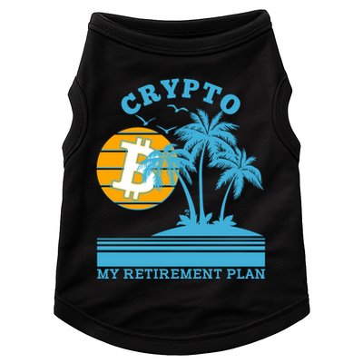 Crypto My Retirement Plan Doggie Tank