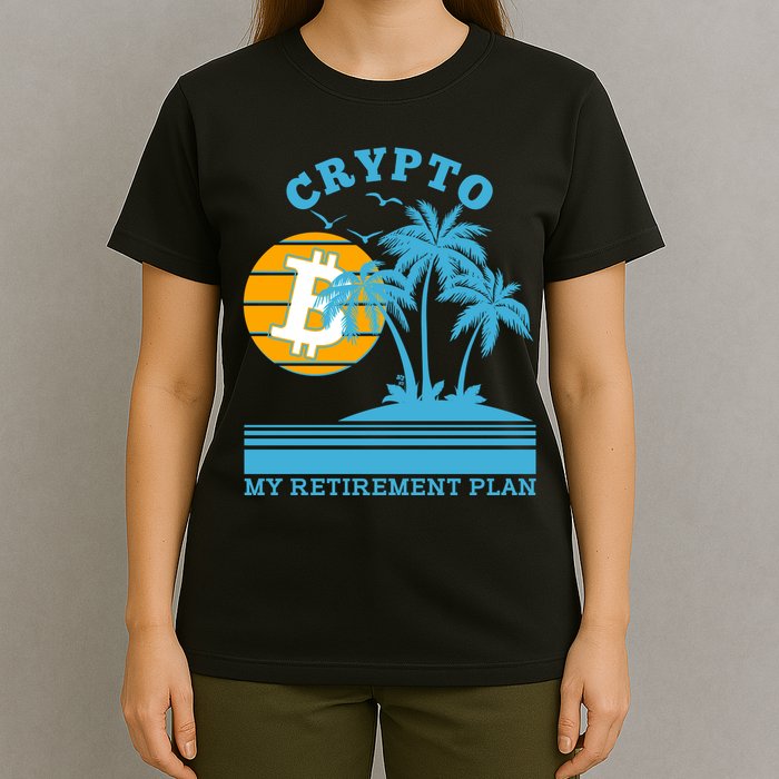 Crypto My Retirement Plan T-Shirt