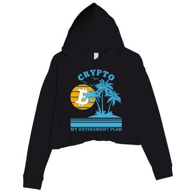 Crypto My Retirement Plan Crop Fleece Hoodie