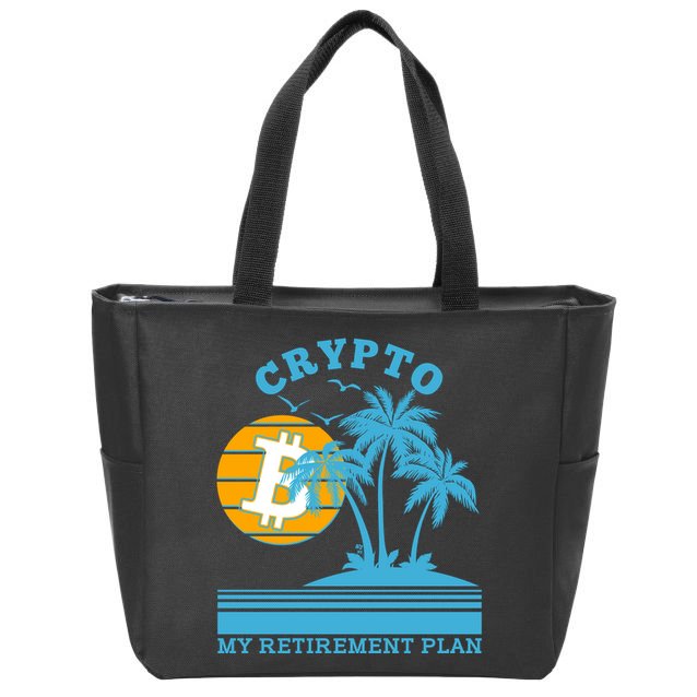 Crypto My Retirement Plan Zip Tote Bag