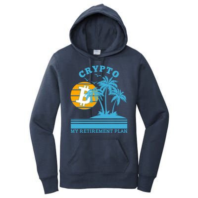 Crypto My Retirement Plan Women's Pullover Hoodie