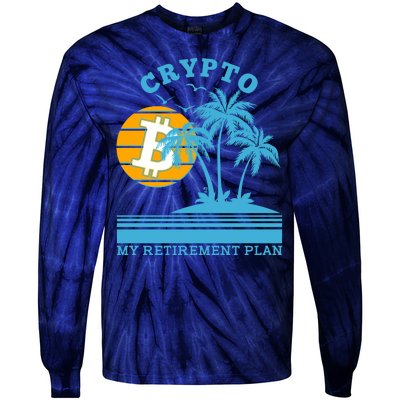 Crypto My Retirement Plan Tie-Dye Long Sleeve Shirt