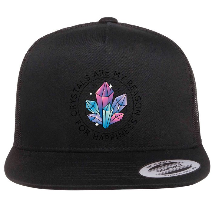 Crystals Are My Reason For Happiness Flatbill Hat