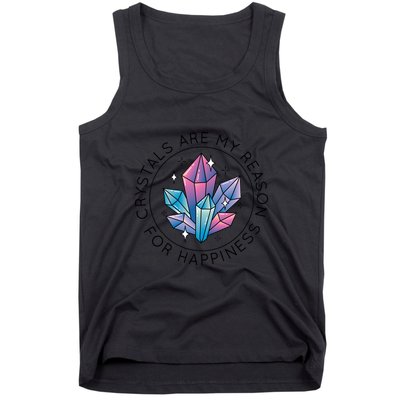 Crystals Are My Reason For Happiness Tank Top