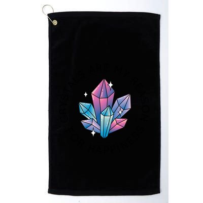 Crystals Are My Reason For Happiness Golf Towel