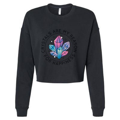 Crystals Are My Reason For Happiness Cropped Pullover Crew