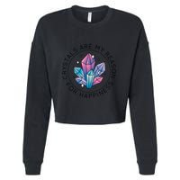 Crystals Are My Reason For Happiness Cropped Pullover Crew