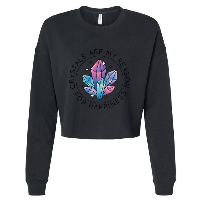 Crystals Are My Reason For Happiness Cropped Pullover Crew
