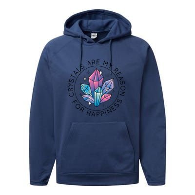 Crystals Are My Reason For Happiness Performance Fleece Hoodie