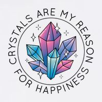Crystals Are My Reason For Happiness Garment-Dyed Sweatshirt