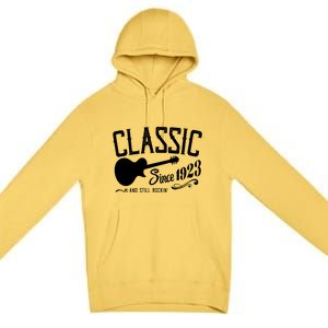 Classic Since 1923 And Still Rockin 100th Birthday Premium Pullover Hoodie