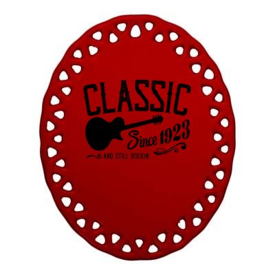 Classic Since 1923 And Still Rockin 100th Birthday Ceramic Oval Ornament