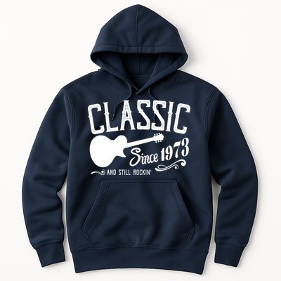 Classic Since 1973 And Still Rockin 50th Birthday Hoodie