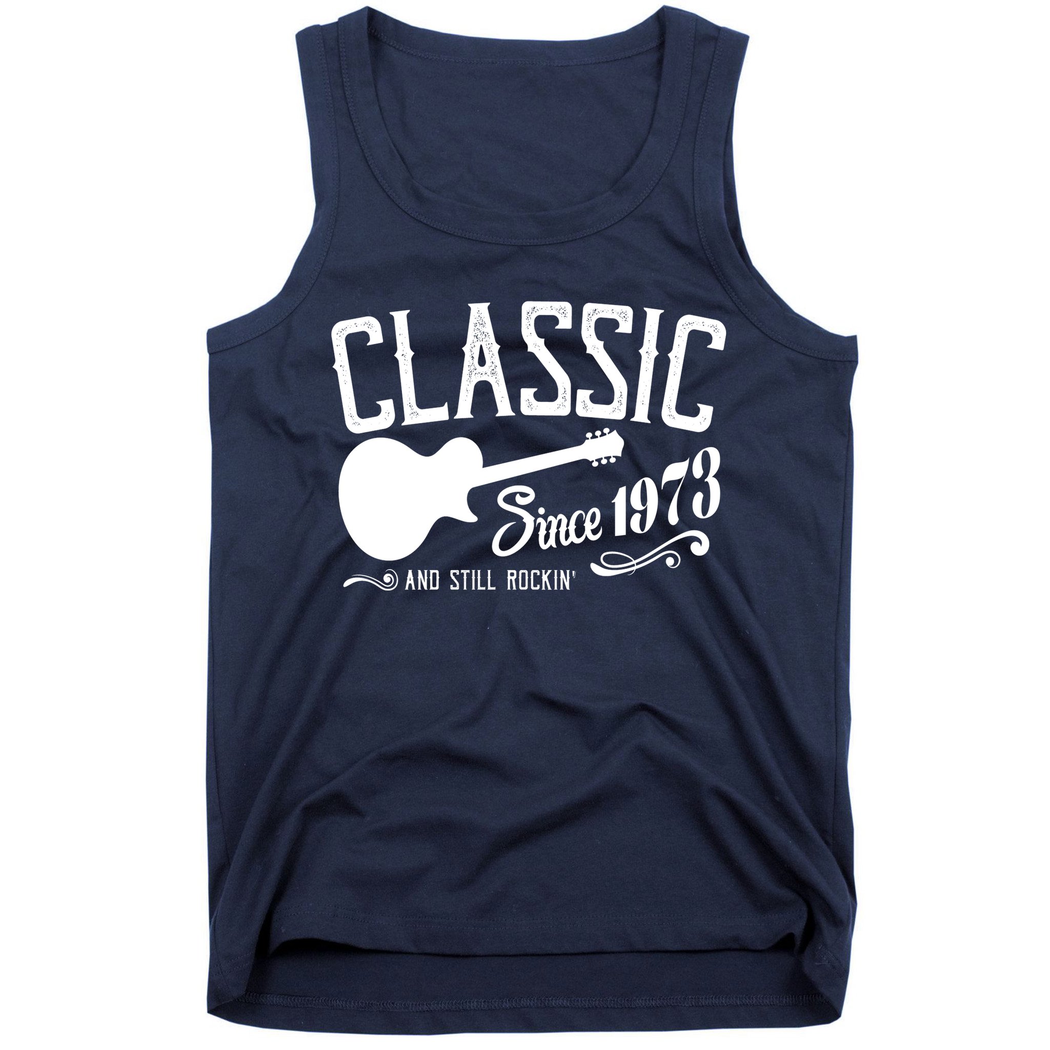 Classic Since 1973 And Still Rockin 50th Birthday Tank Top