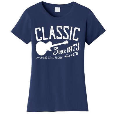 Classic Since 1973 And Still Rockin 50th Birthday Women's T-Shirt