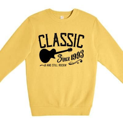 Classic Since 1993 And Still Rockin 30th Birthday Premium Crewneck Sweatshirt