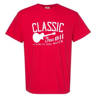 Classic Since 1944 And Still Rockin 80th Birthday Garment-Dyed Heavyweight T-Shirt