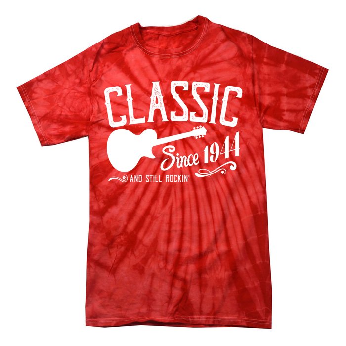 Classic Since 1944 And Still Rockin 80th Birthday Tie-Dye T-Shirt