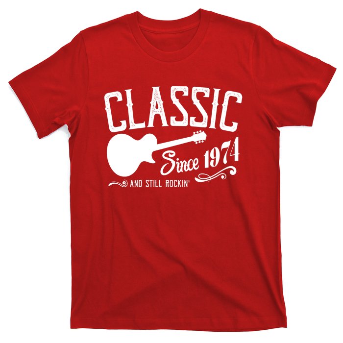 Classic Since 1974 And Still Rockin 50th Birthday T-Shirt