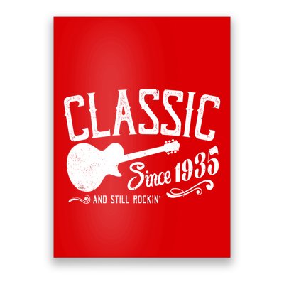 Classic Since 1935 And Still Rockin 90th Birthday Poster