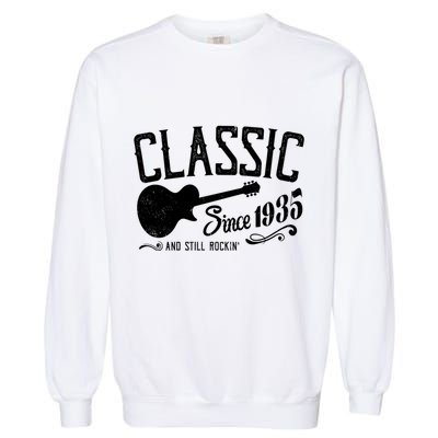Classic Since 1935 And Still Rockin 90th Birthday Garment-Dyed Sweatshirt