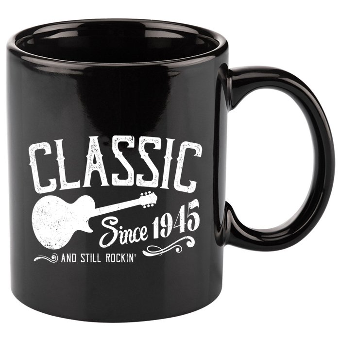 Classic Since 1945 And Still Rockin 80th Birthday 11oz C Handle Ceramic Mug