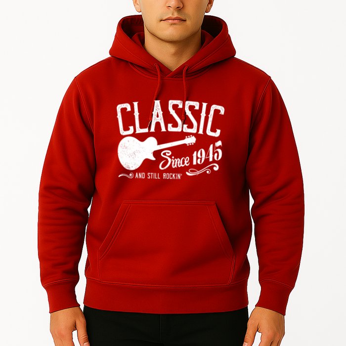 Classic Since 1945 And Still Rockin 80th Birthday Hoodie