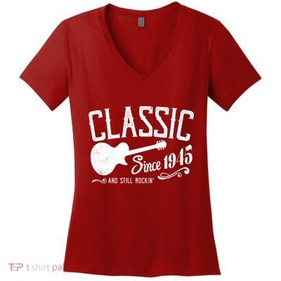 Classic Since 1945 And Still Rockin 80th Birthday Women's V-Neck T-Shirt