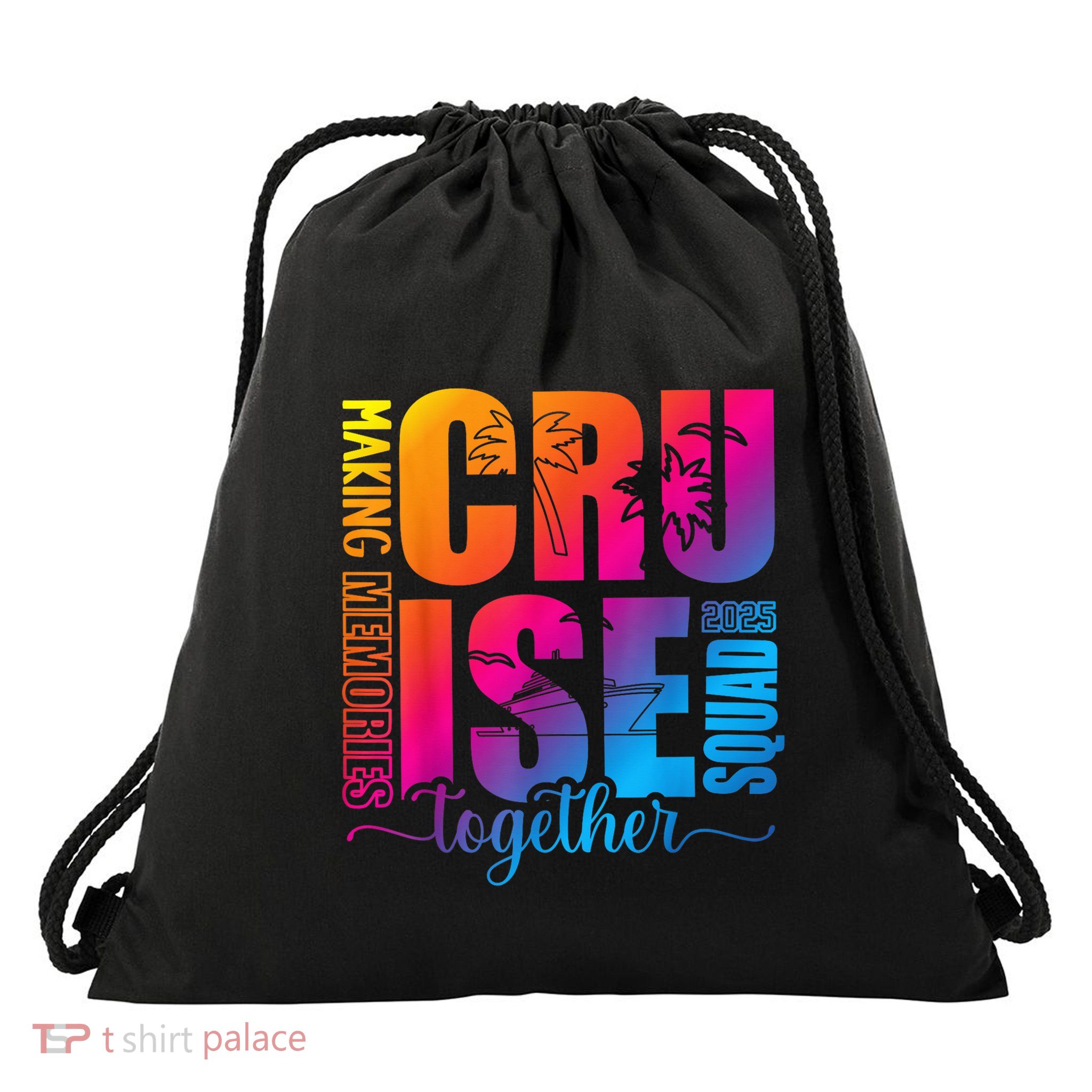 Cruise Squad 2025 Summer Vacation Matching Family Cruise Drawstring Bag