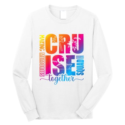 Cruise Squad 2025 Summer Vacation Matching Family Cruise Long Sleeve Shirt