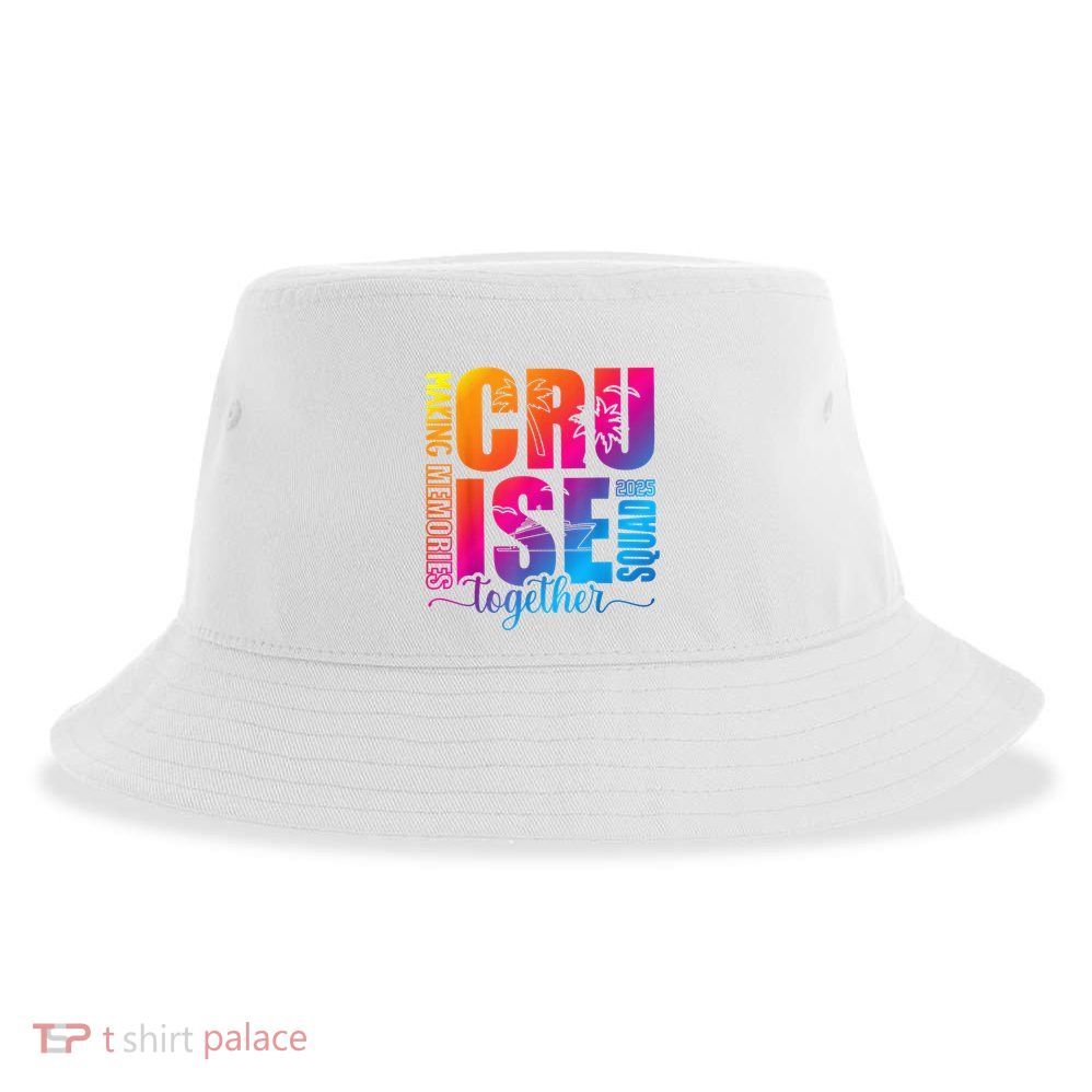 Cruise Squad 2025 Summer Vacation Matching Family Cruise Sustainable Bucket Hat