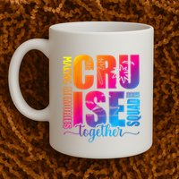 Cruise Squad 2025 Summer Vacation Matching Family Cruise Mug