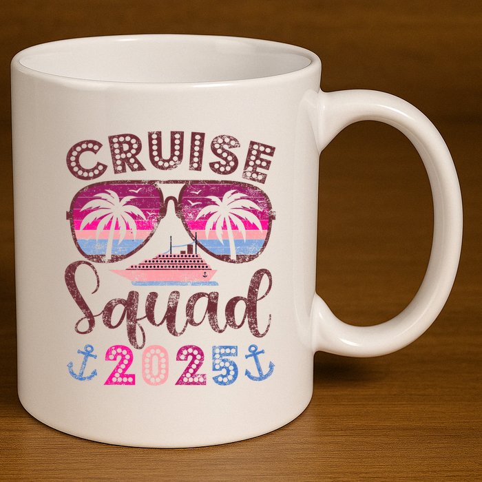 Cruise Squad 2025 Family Friends Vacation Matching Group 11oz C Handle Ceramic Mug