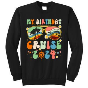 Cruise Squad 2024 Birthday Cruise Cruising Tall Sweatshirt