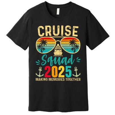 Cruise Squad 2025 Family Friends Vacation Cruising Ship Trip Premium T-Shirt