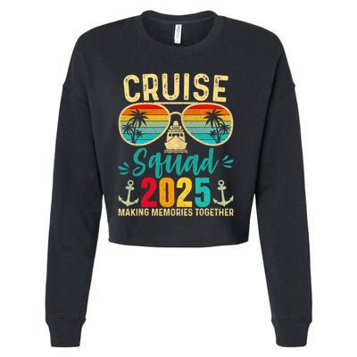 Cruise Squad 2025 Family Friends Vacation Cruising Ship Trip Cropped Pullover Crew