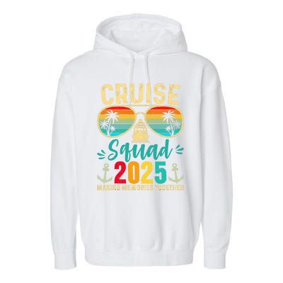 Cruise Squad 2025 Family Friends Vacation Cruising Ship Trip Garment-Dyed Fleece Hoodie